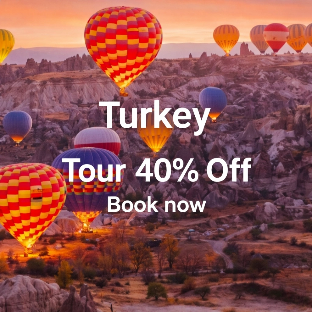 Turkey Tour Offer 40 Percent Off